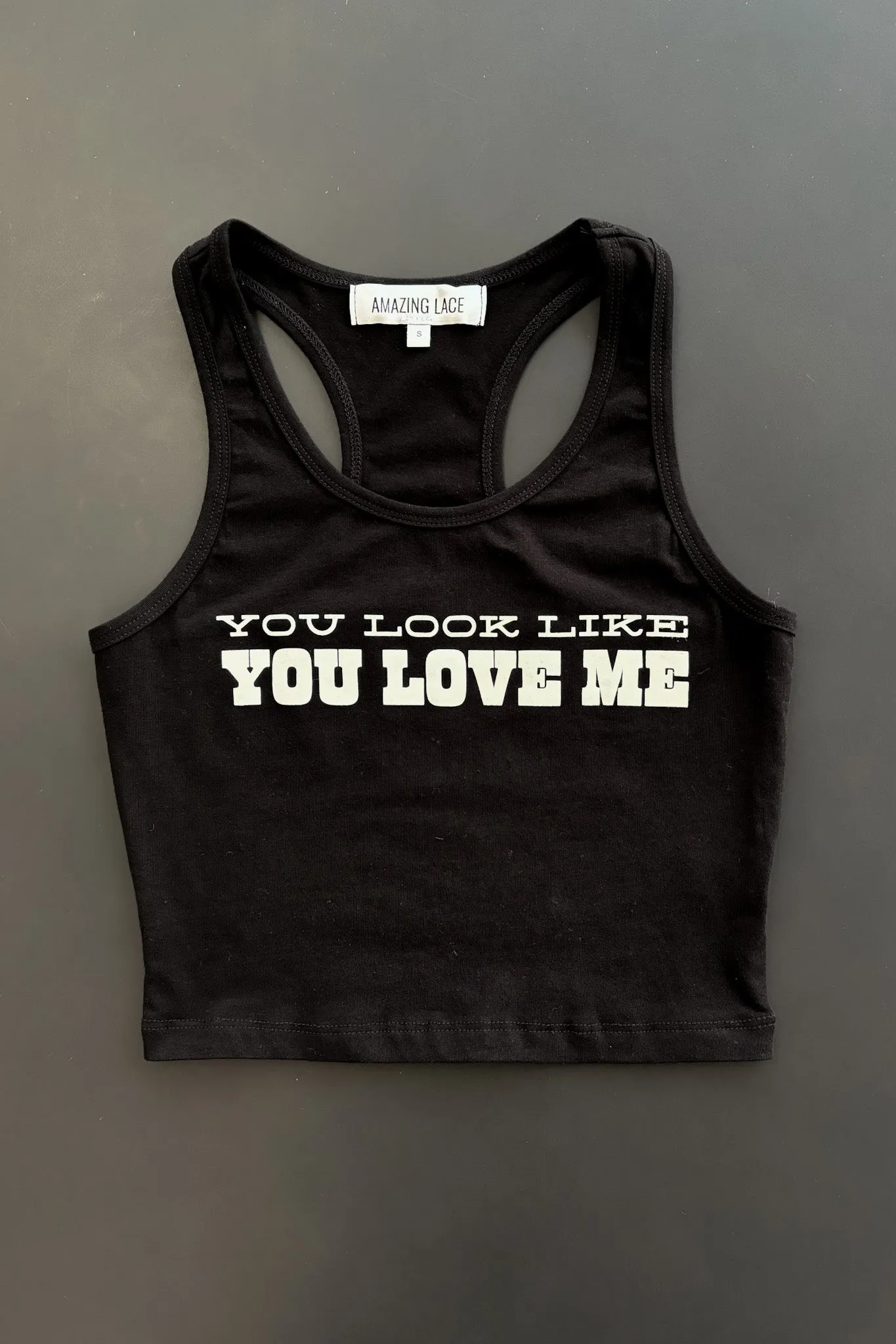 You Look Like You Love Me Graphic Tank